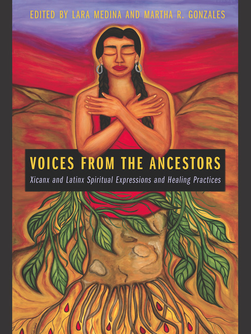 Title details for Voices from the Ancestors by Lara Medina - Available